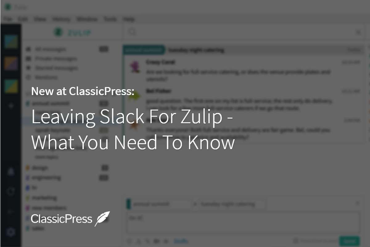 Leaving Slack For Zulip